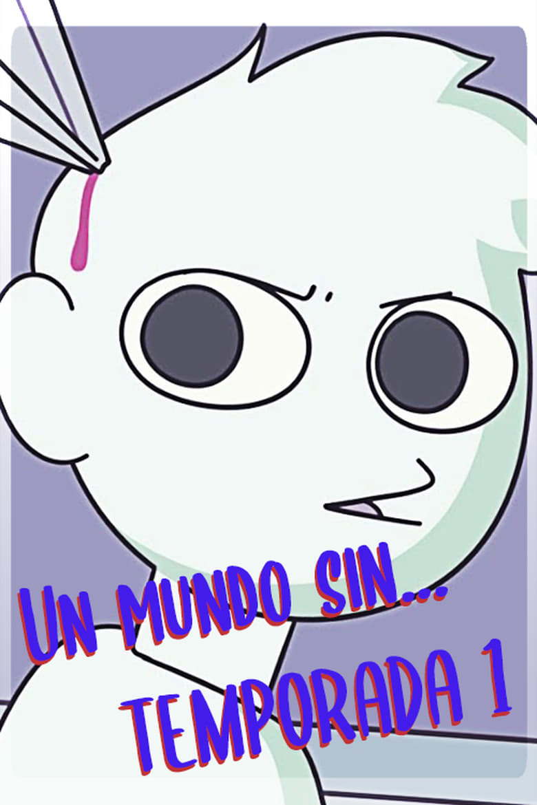 Poster of Un Mundo Sin... - Season 1 - Episode 2 - Episode 2