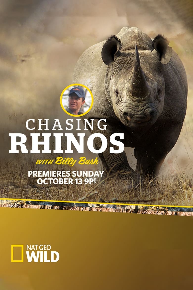 Poster of Chasing Rhinos with Billy Bush