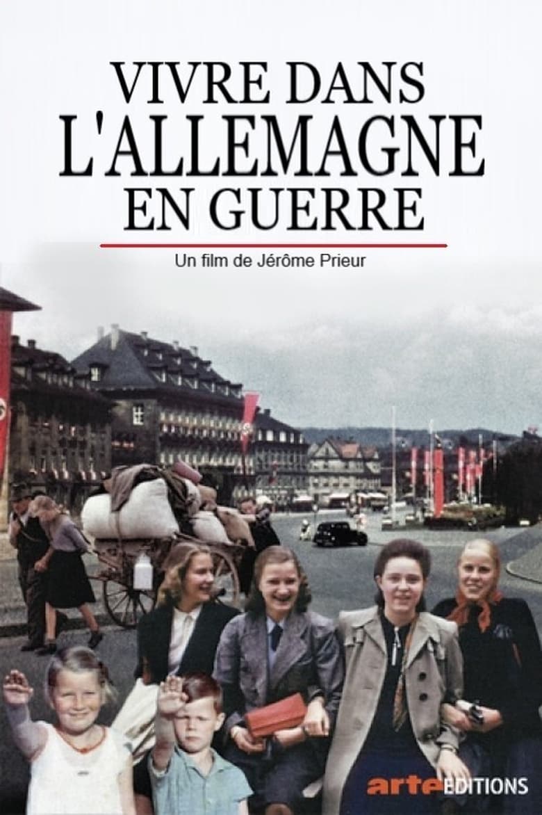 Poster of Vivre dans l'Allemagne en guerre