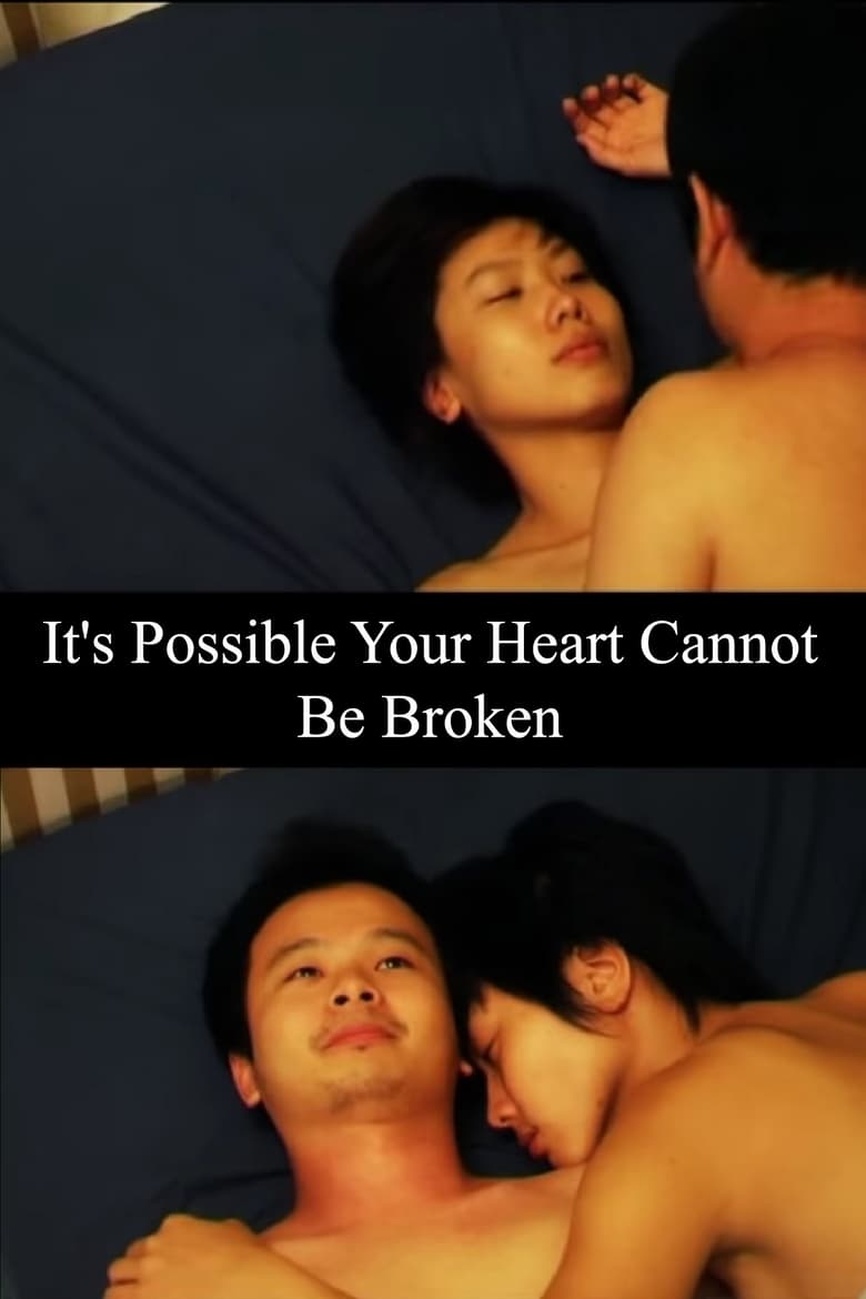 Poster of It's Possible Your Heart Cannot Be Broken