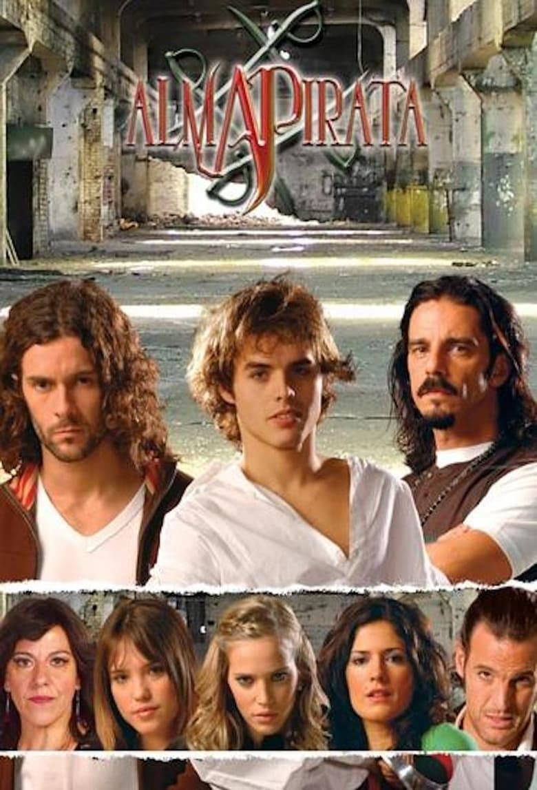 Poster of Cast and Crew in Alma Pirata - Season 1 - Episode 5 - Episode 5