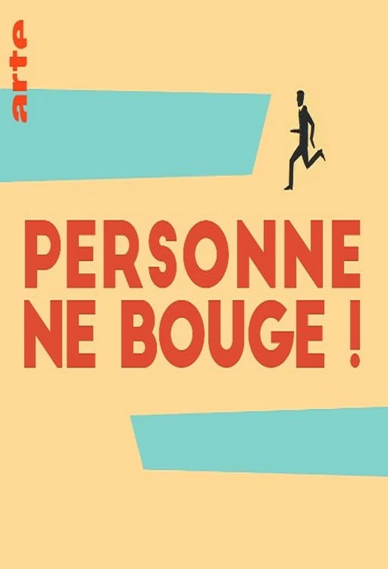 Poster of Personne ne bouge!