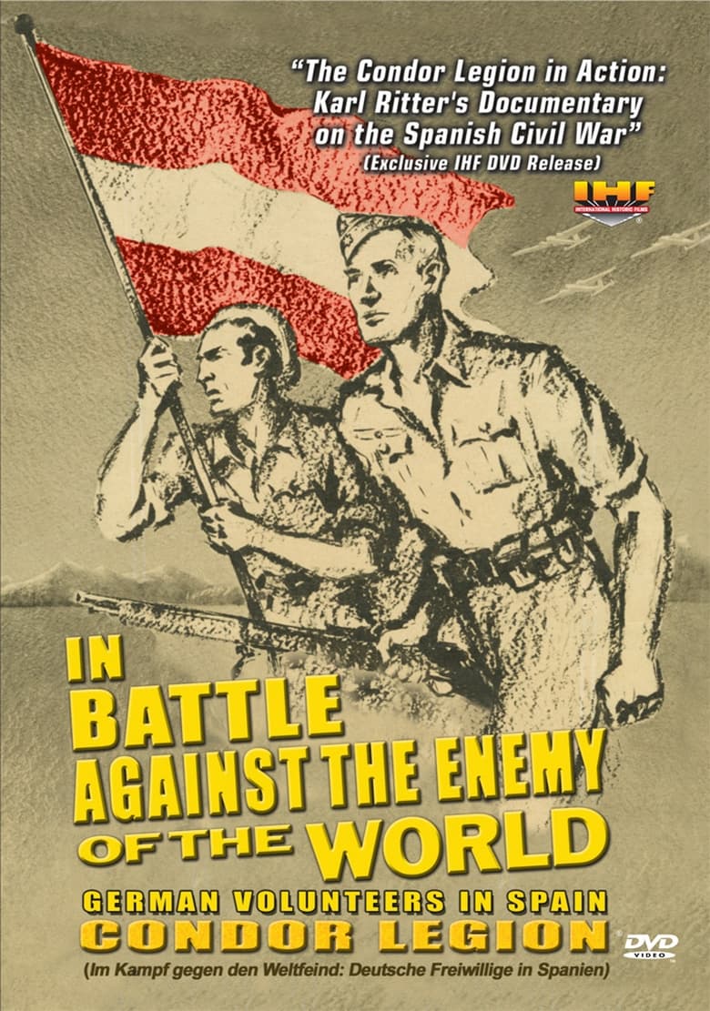 Poster of In Battle Against the Enemy of the World: German Volunteers in Spain