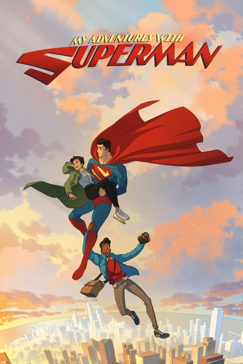 Poster of Episodes in My Adventures With Superman - Season 1 - Season 1