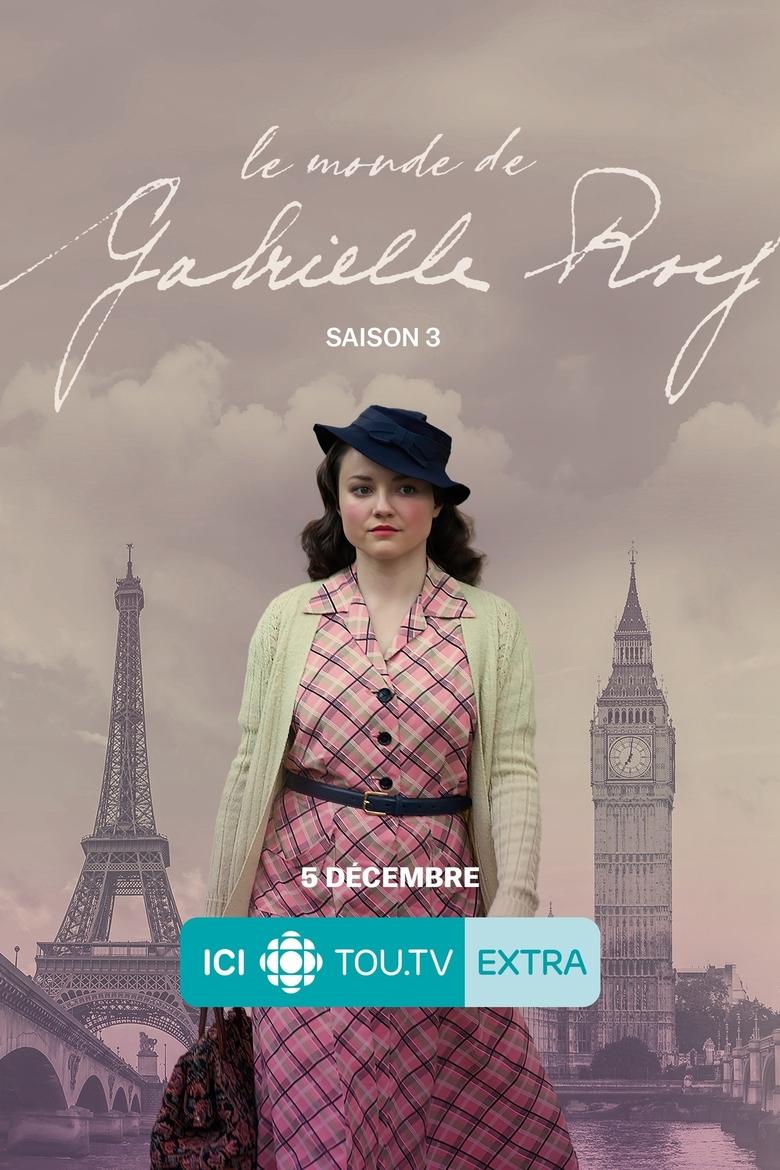 Poster of Episodes in Le Monde De Gabrielle Roy - Season 3 - Season 3