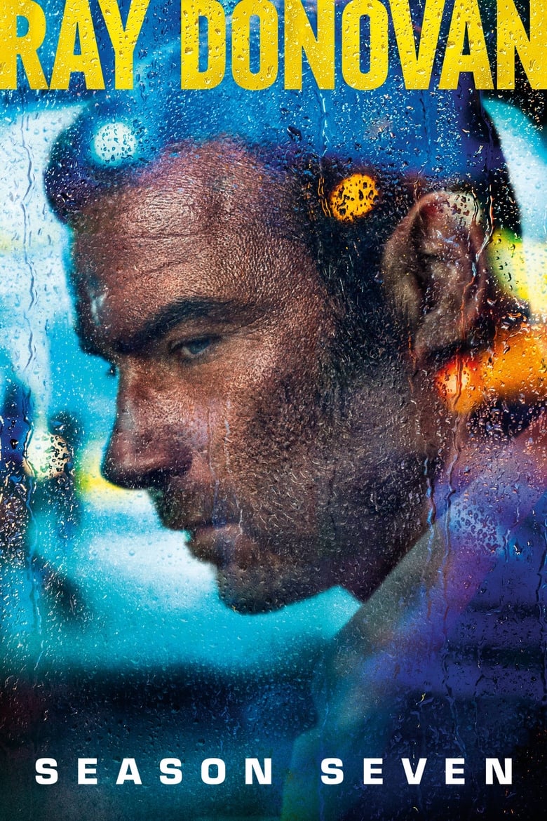 Poster of Episodes in Ray Donovan - Season 7 - Season 7