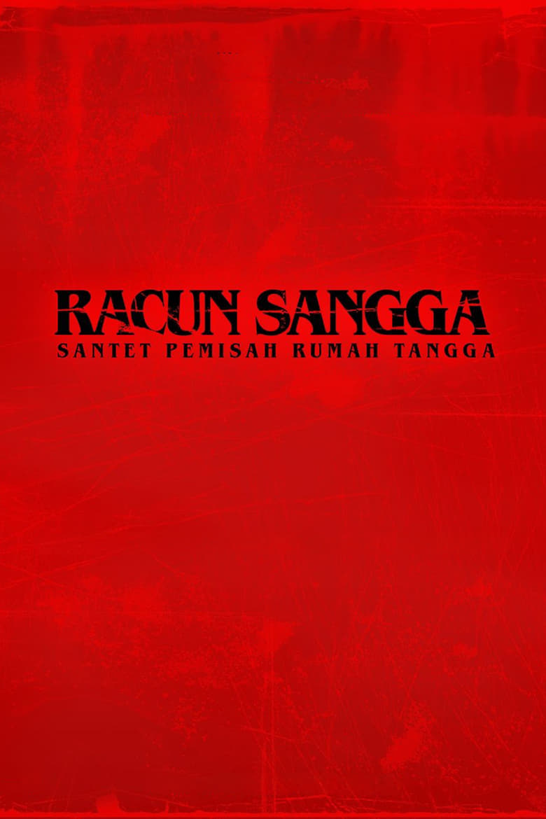 Poster of Racun Sangga: Santet Pemisah Rumah Tangga