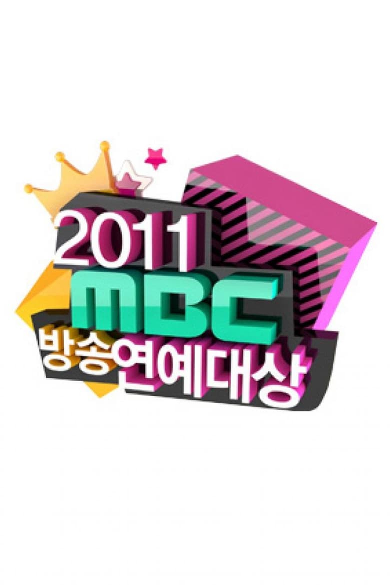 Poster of Episodes in MBC Entertainment Awards - Season 11 -  2011 - Season 11 -  2011