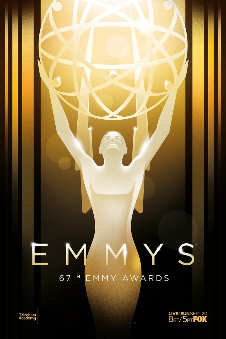 Poster of Episodes in The Emmy Awards - The 67th Emmy Awards - The 67th Emmy Awards