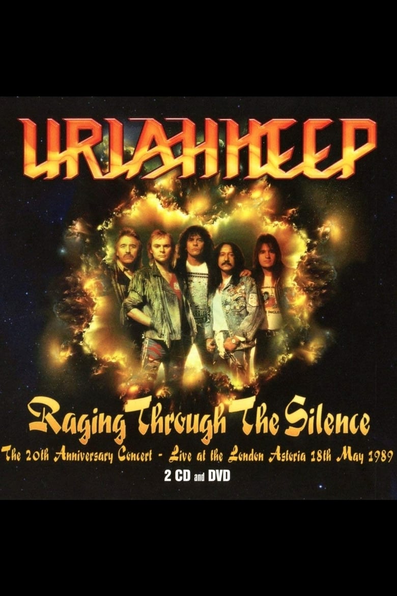 Poster of Uriah Heep: Raging Through The Silence