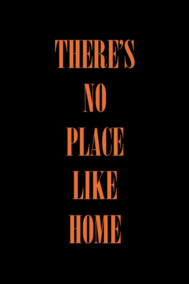 Poster of There's No Place Like Home