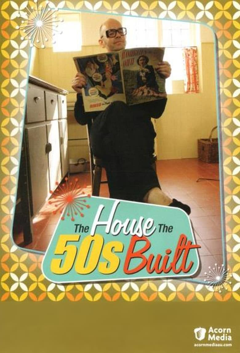 Poster of The House the '50s Built