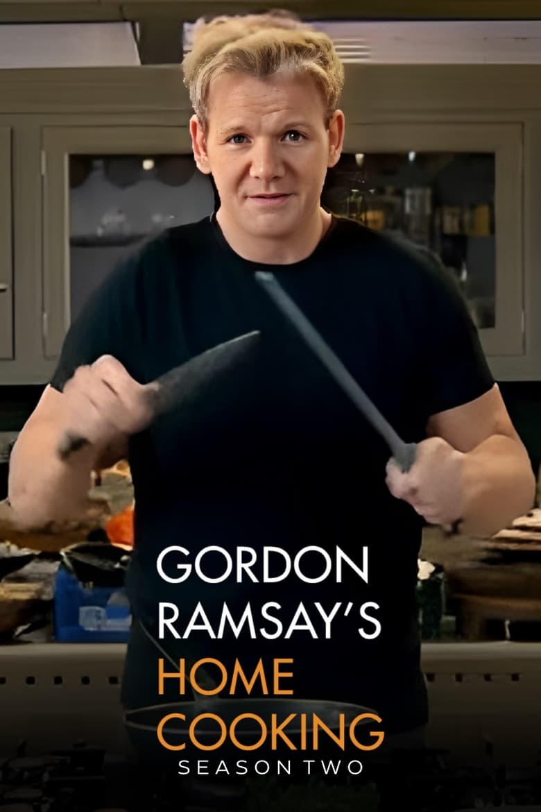 Poster of Gordon Ramsay's Home Cooking - Season 2 - Episode 17 - Episode 17