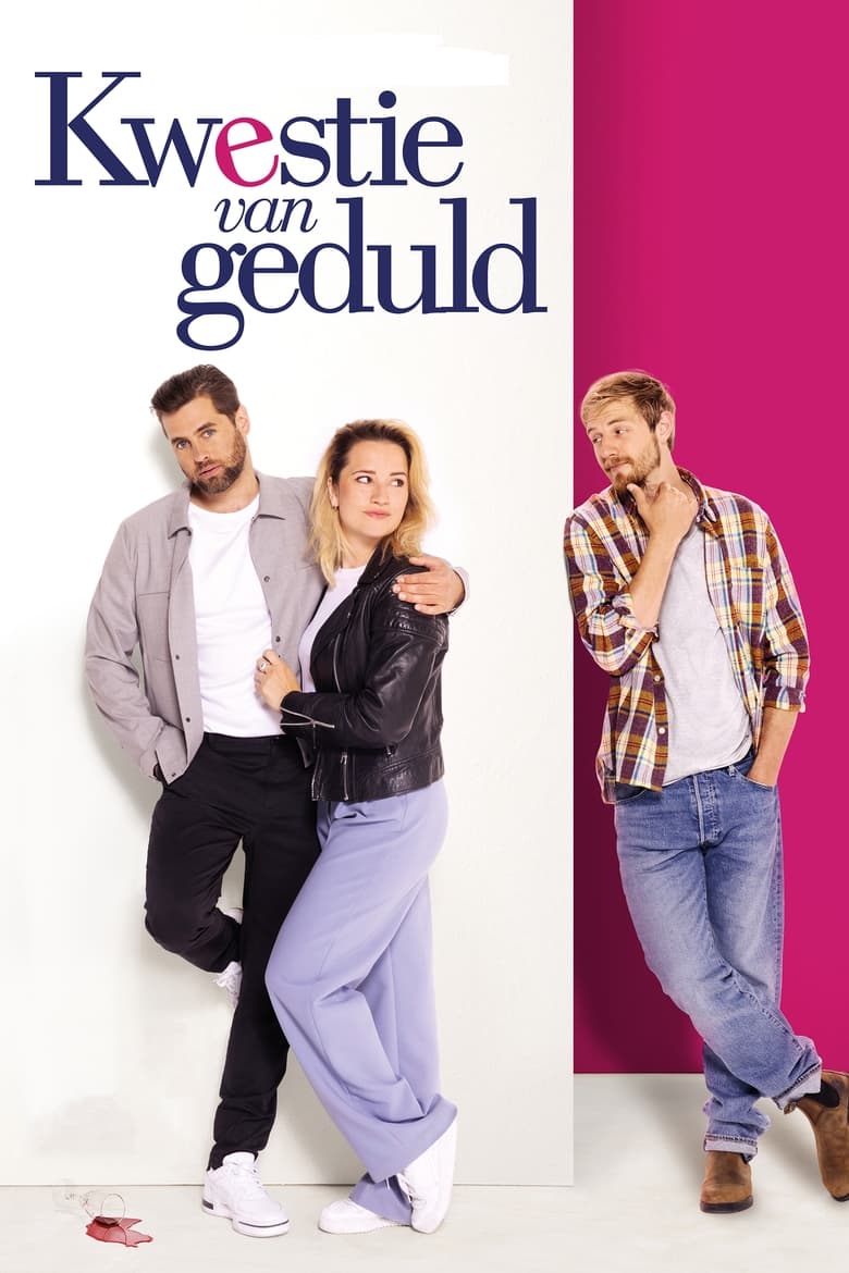 Poster of Kwestie van geduld