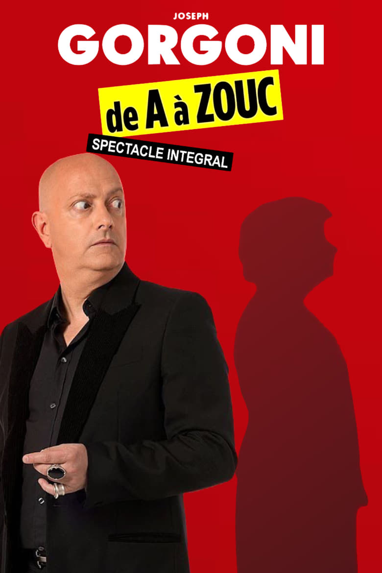 Poster of Joseph Gorgoni : De A à Zouc