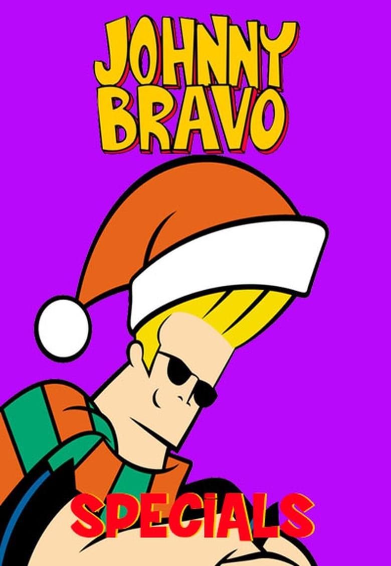 Poster of Episodes in Johnny Bravo - Specials - Specials