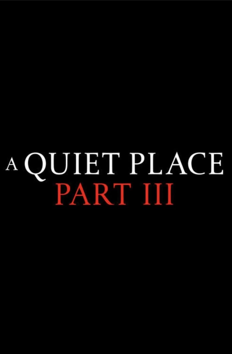 Poster of A Quiet Place Part III