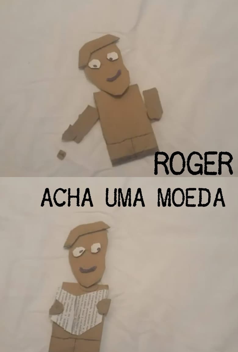 Poster of Roger Acha Uma Moeda