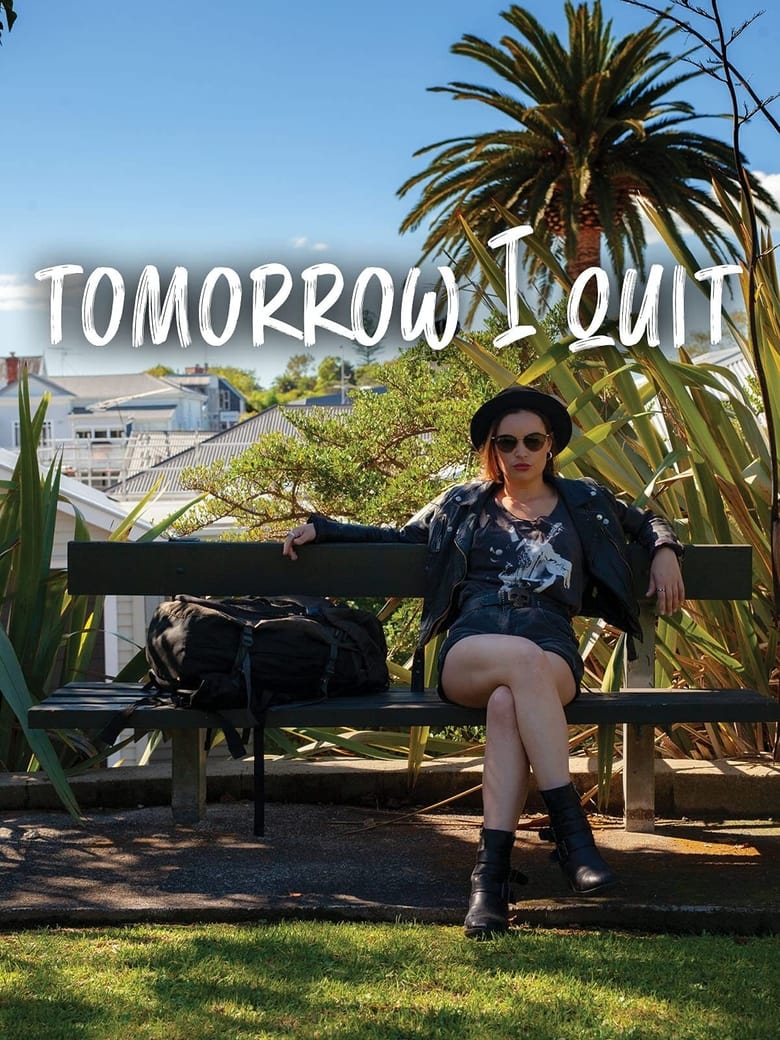 Poster of Tomorrow I Quit