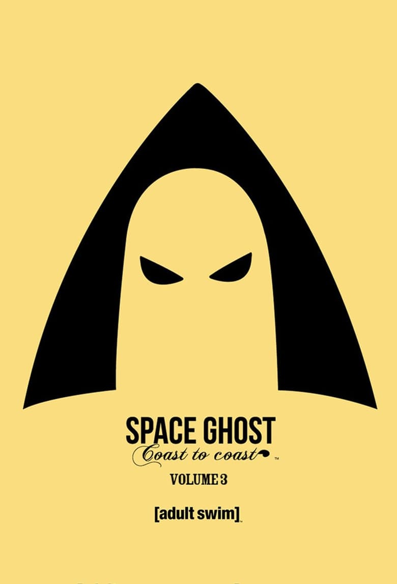 Poster of Episodes in Space Ghost Coast To Coast - Season 3 - Season 3