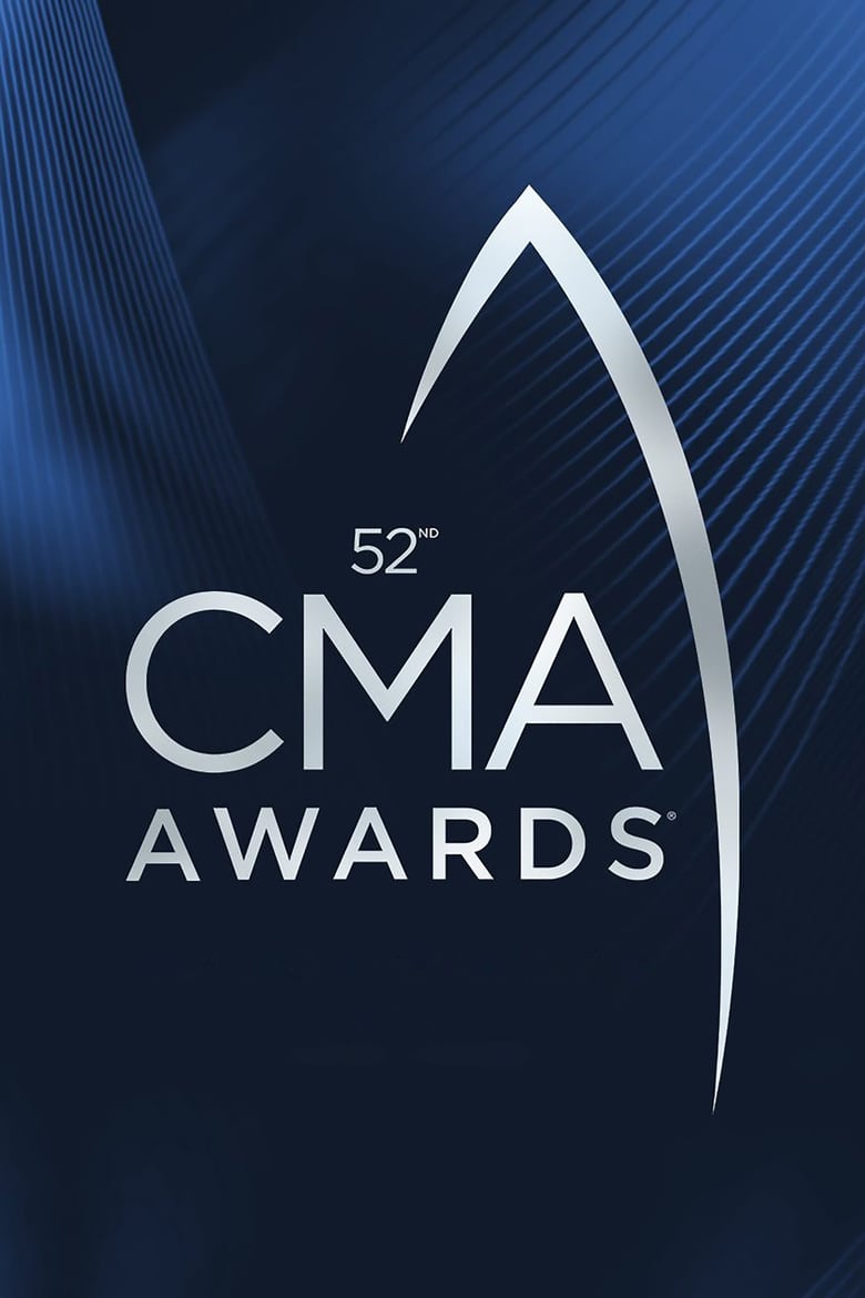 Poster of Episodes in CMA Awards - 2018 - 2018