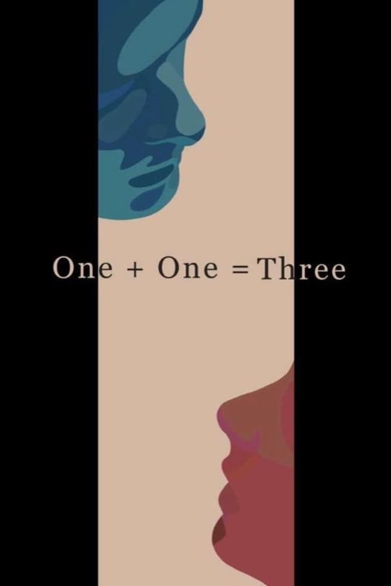 Poster of One + One = Three