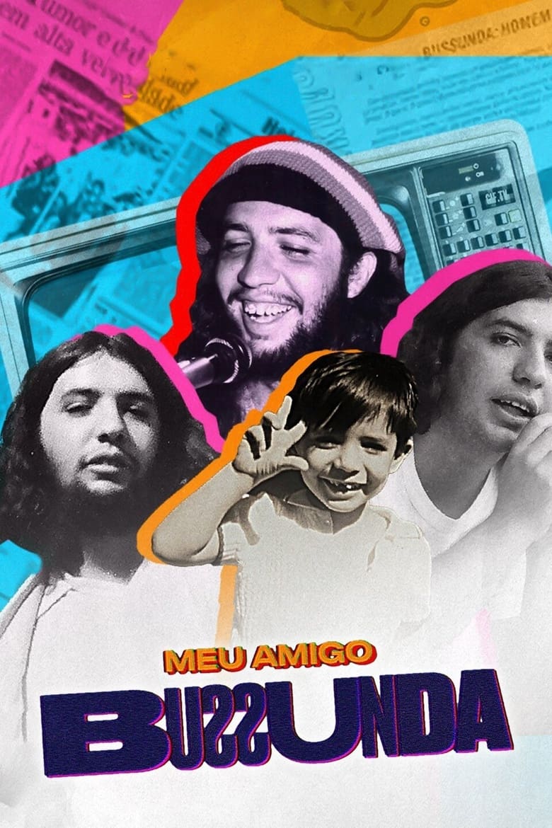 Poster of Meu Amigo Bussunda