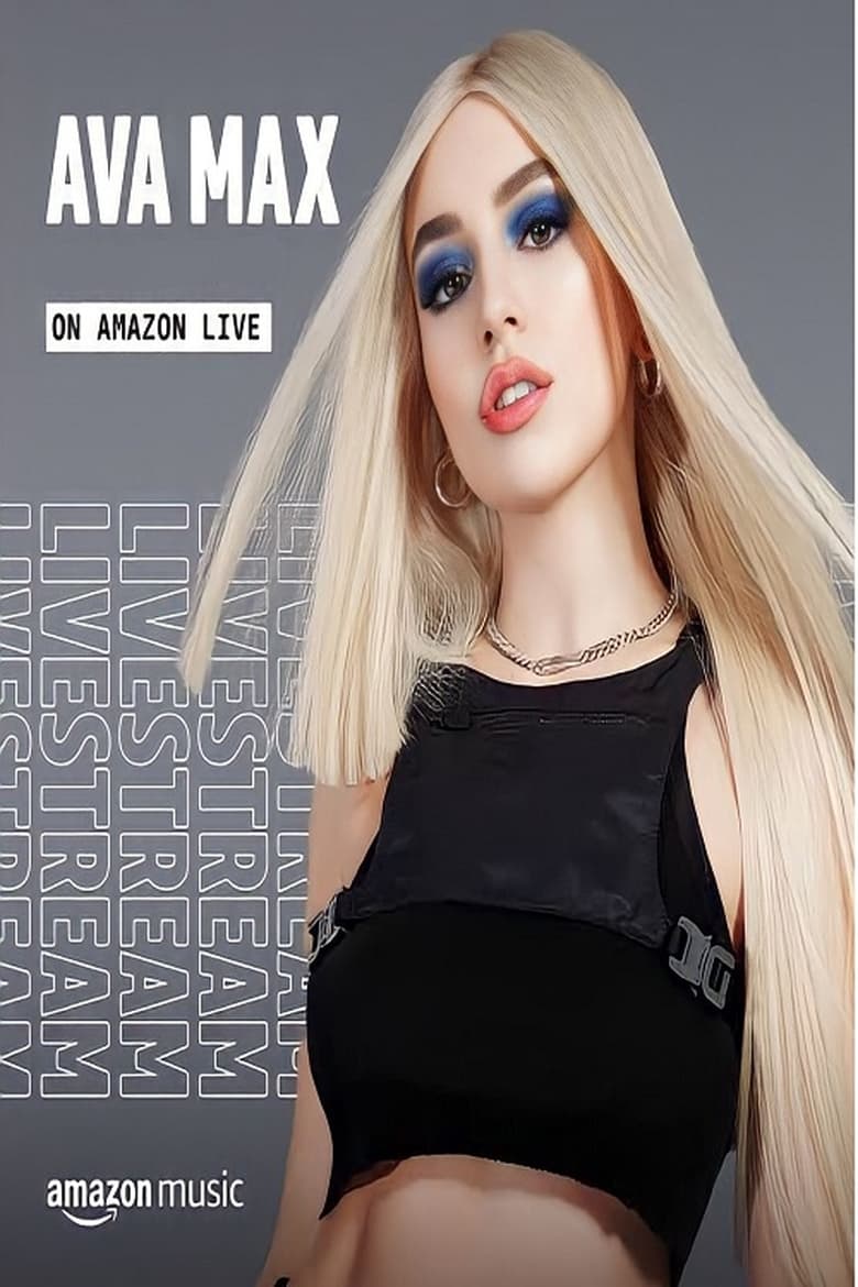 Poster of Ava Max - Amazon Live Music Live Series