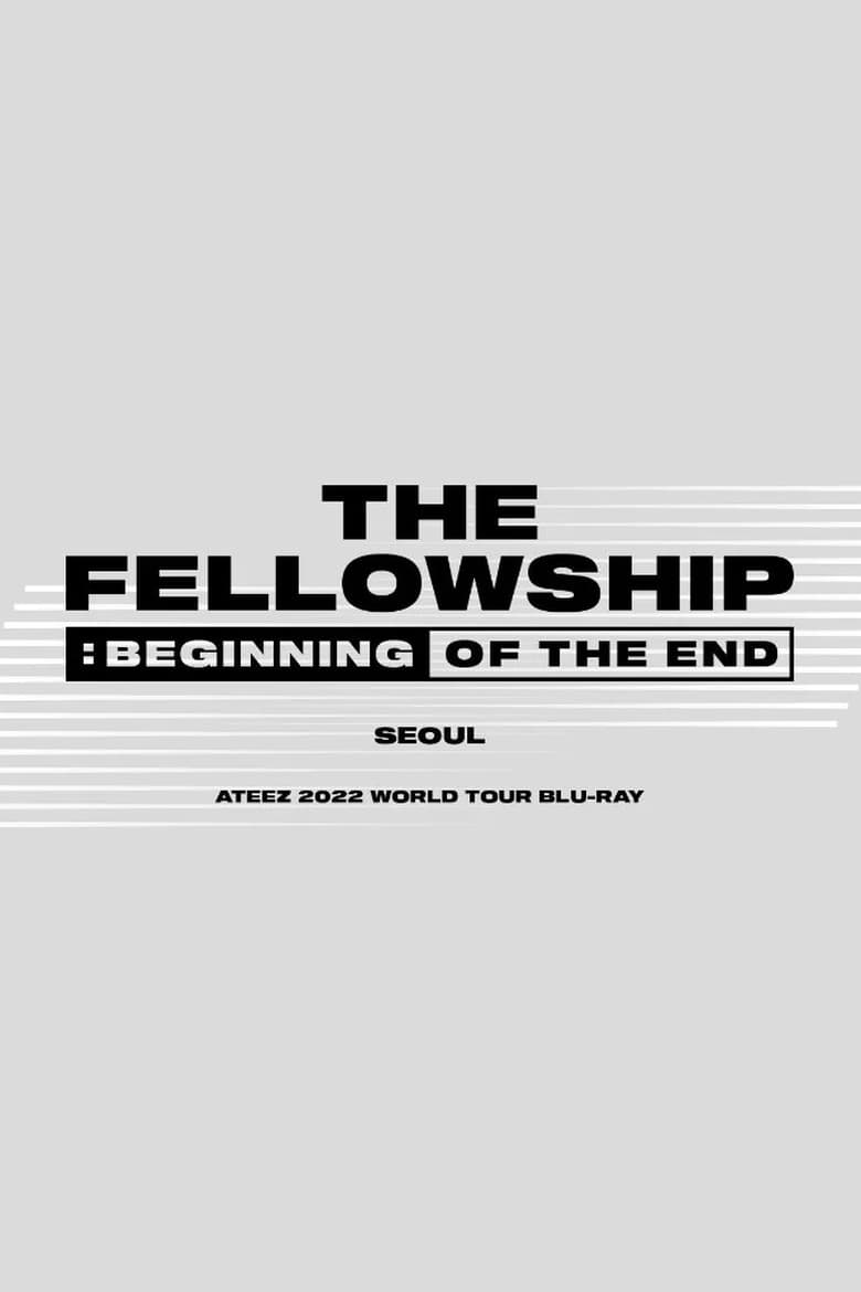 Poster of Ateez - The Fellowship : Beginning Of The End Seoul