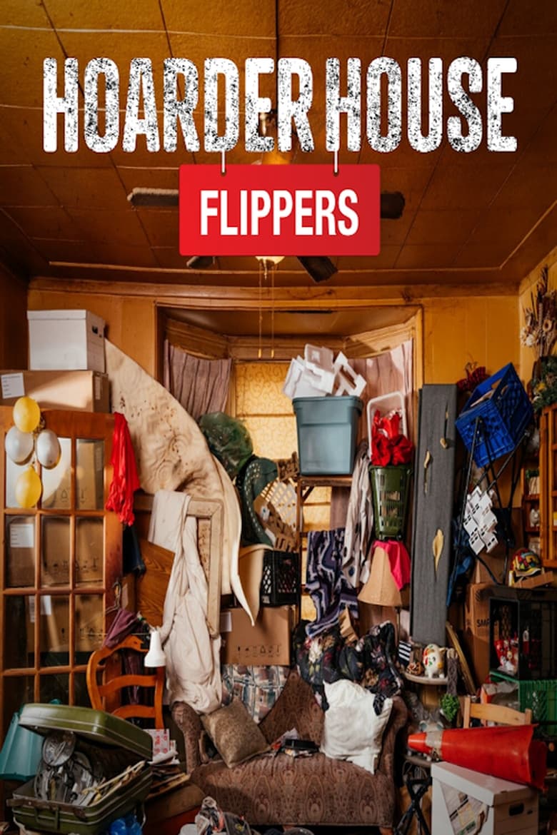 Poster of Hoarder House Flippers