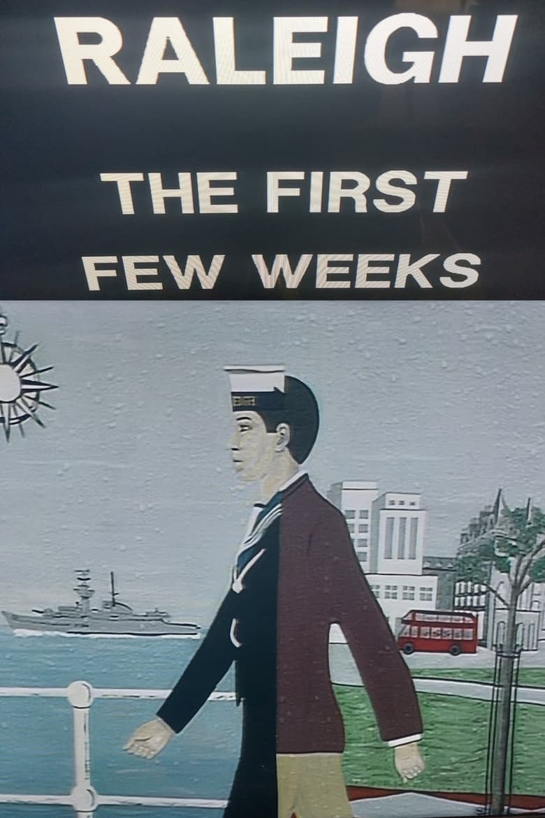 Poster of Raleigh: The First Few Weeks