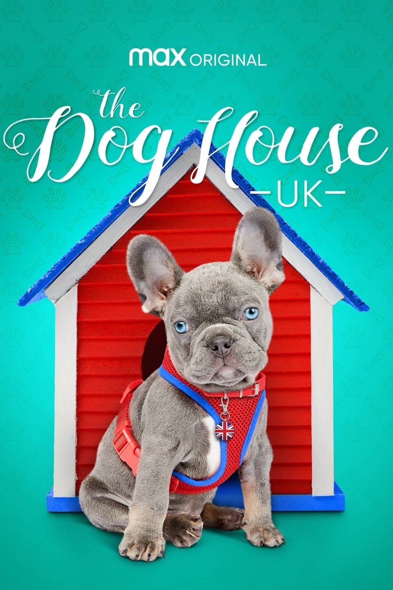 Poster of Episodes in The Dog House - Season 2 - Season 2