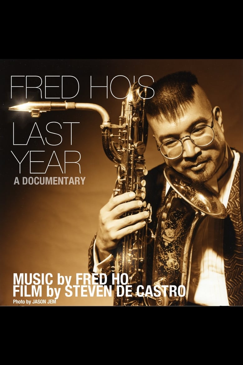 Poster of Fred Ho's Last Year