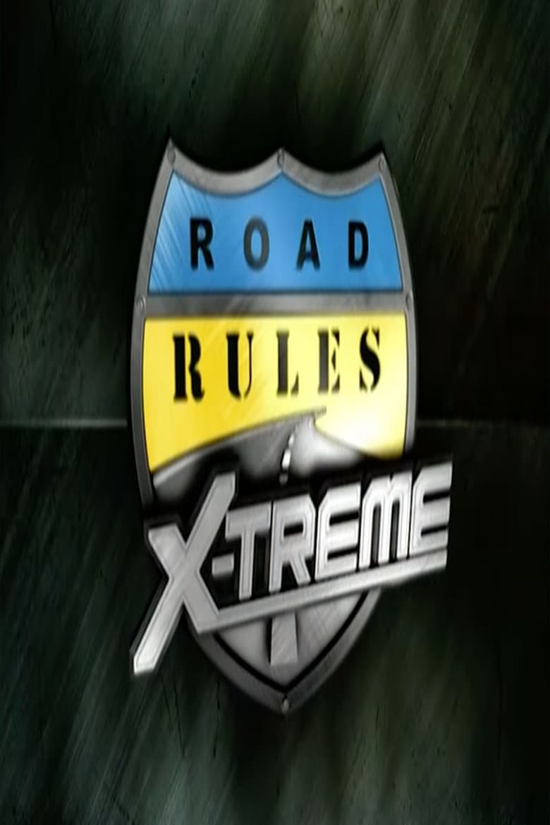 Poster of Episodes in Road Rules - X-treme - X-treme