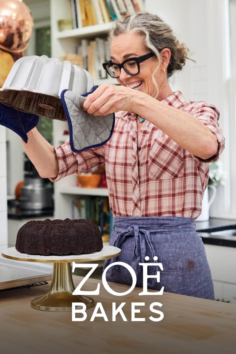 Poster of Episodes in Zoe Bakes - Season 2 - Season 2