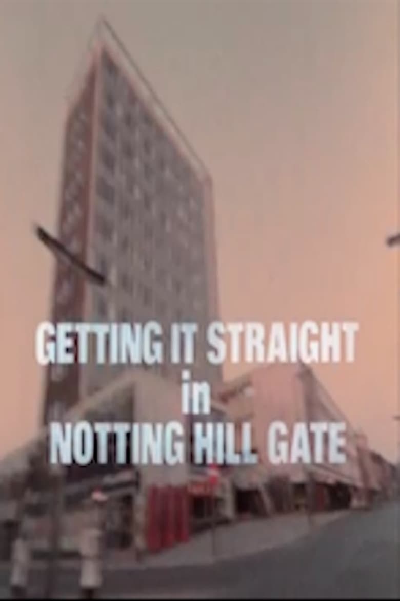 Poster of Getting It Straight in Notting Hill Gate