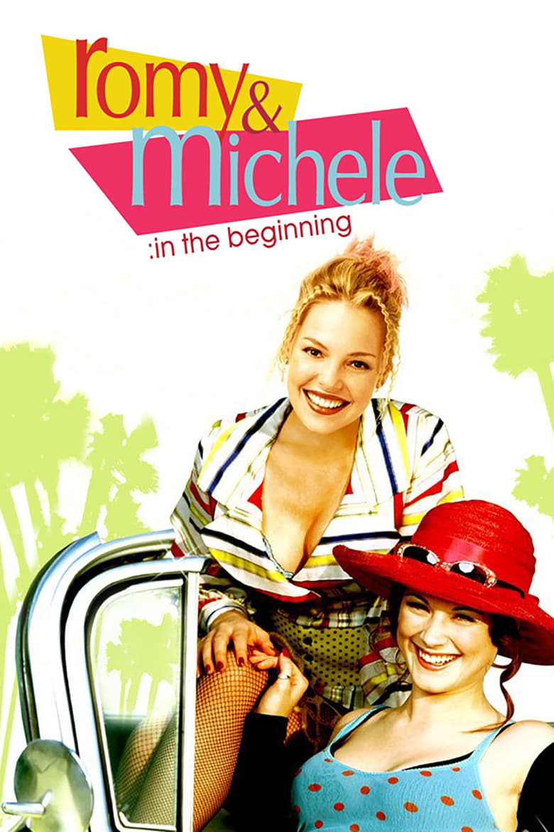 Poster of Romy and Michele: In the Beginning