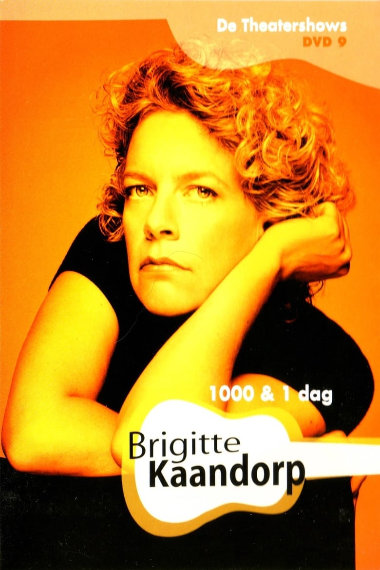 Poster of Brigitte Kaandorp: 1000 & 1 Dag