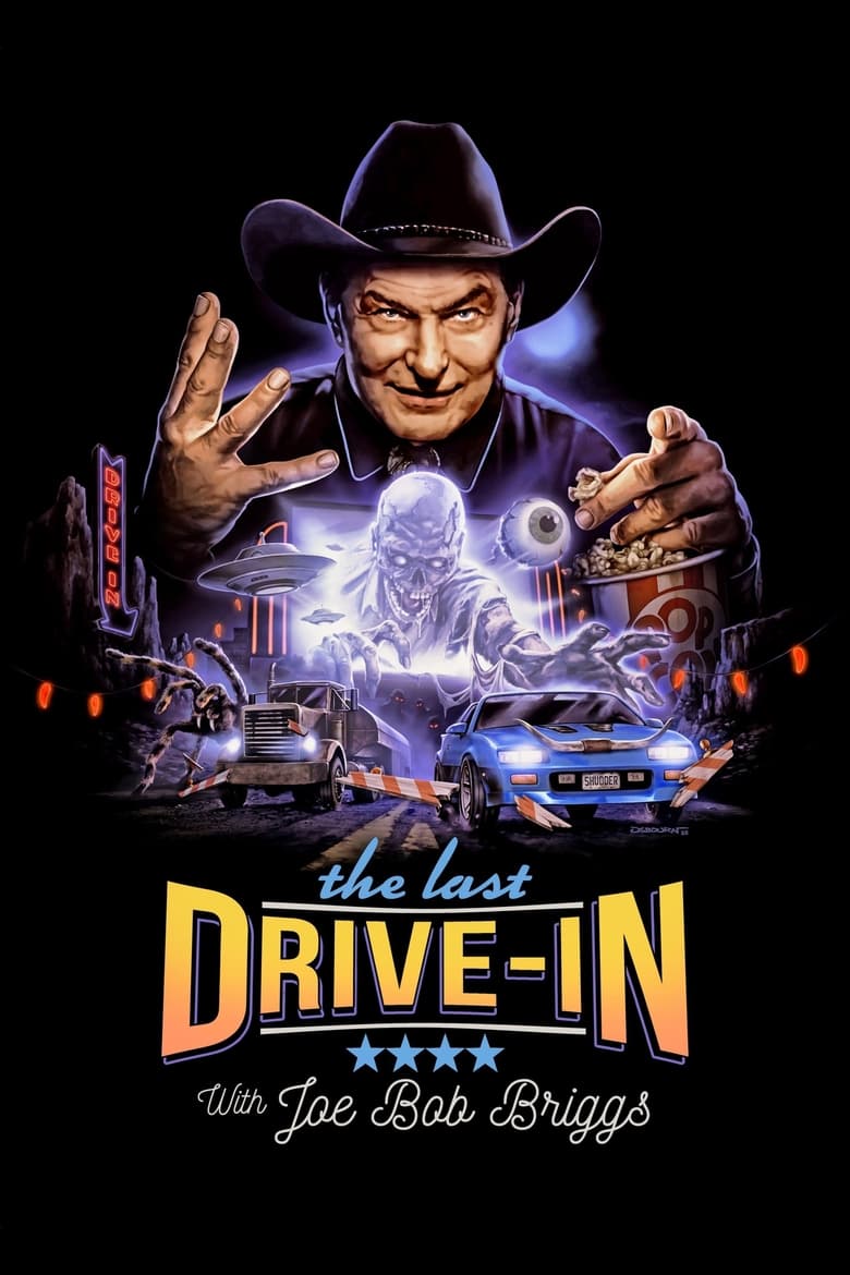 Poster of Episodes in The Last Drive In With Joe Bob Briggs - Season 4 - Season 4