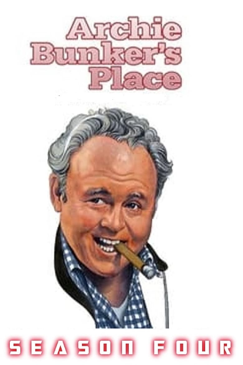 Poster of Episodes in Archie Bunker's Place - Season 4 - Season 4