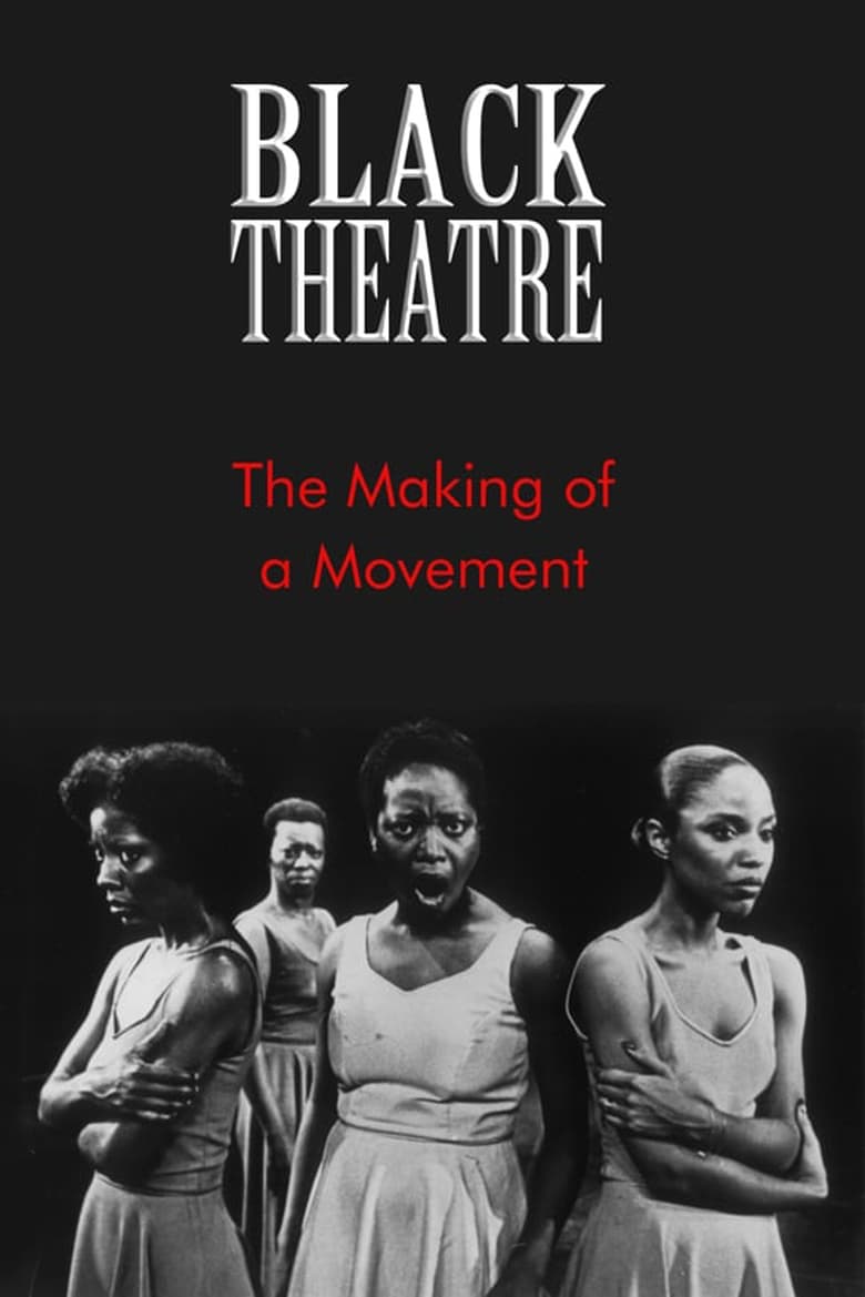 Poster of Black Theatre: The Making of a Movement