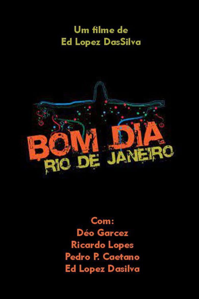 Poster of Bom dia, Rio de Janeiro