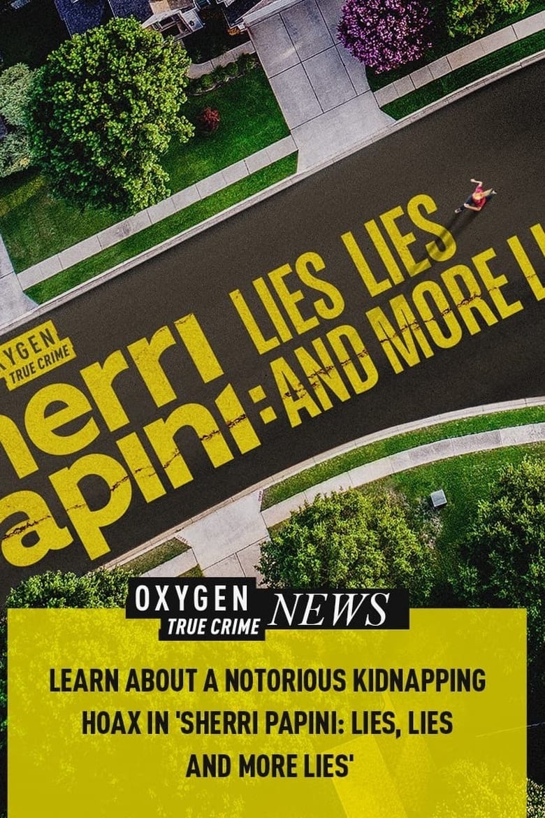 Poster of Sherri Papini: Lies, Lies, and More Lies