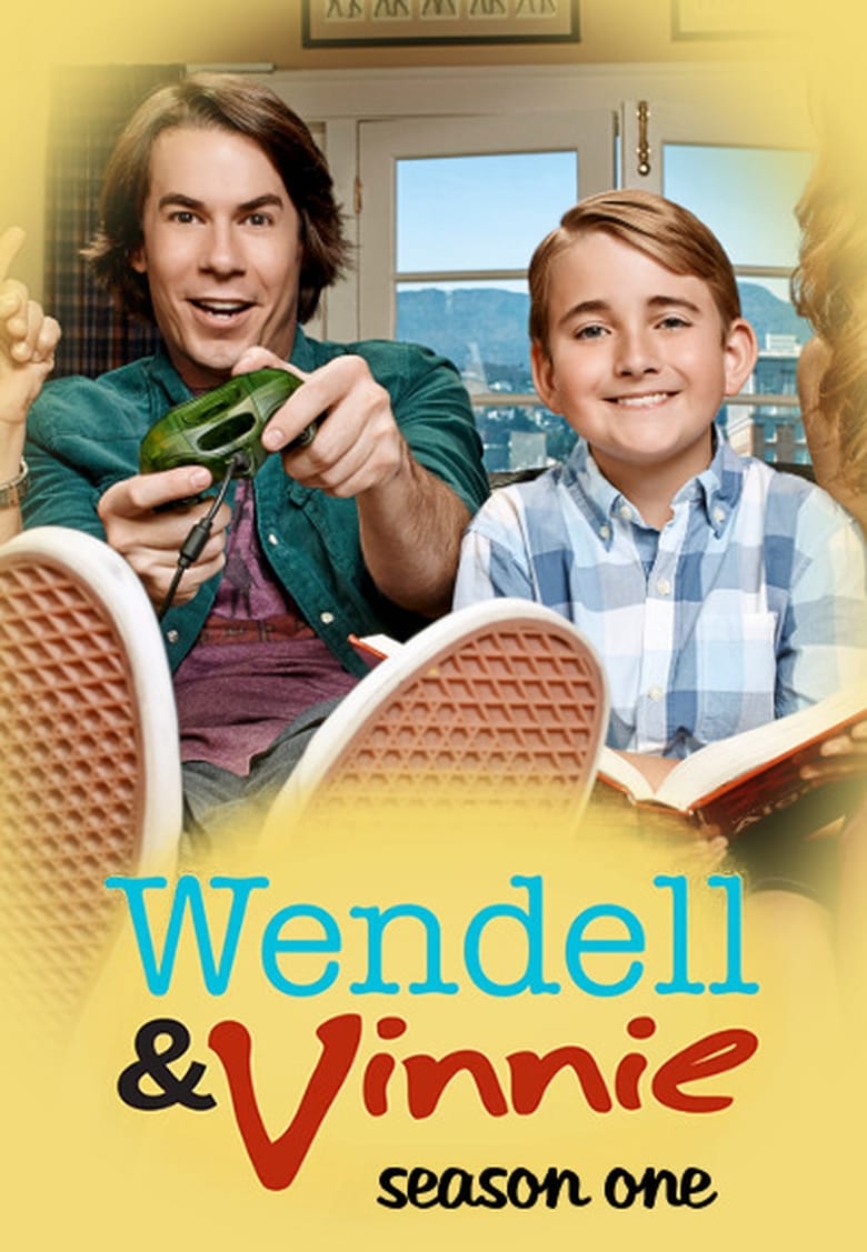 Poster of Episodes in Wendell & Vinnie - Season 1 - Season 1