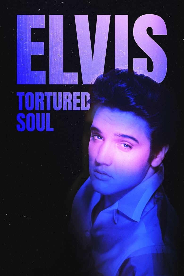 Poster of Elvis: Tortured Soul