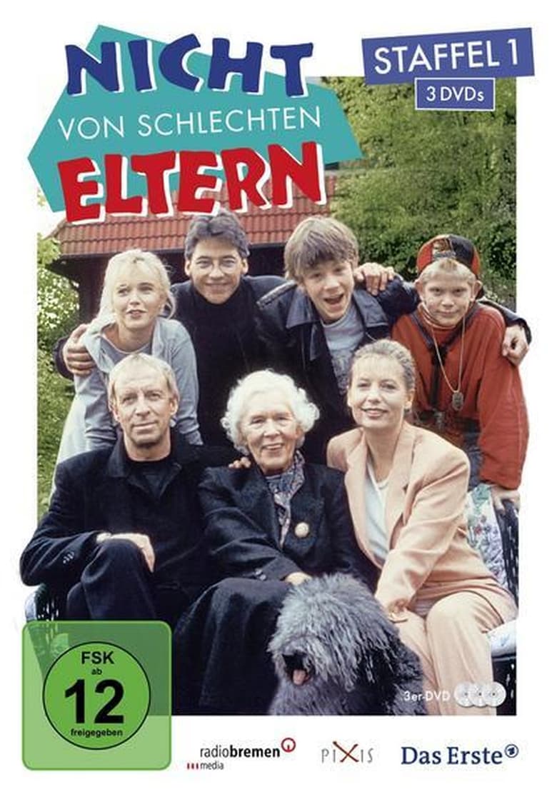 Poster of Episodes in Nicht Von Schlechten Eltern - Season 1 - Season 1