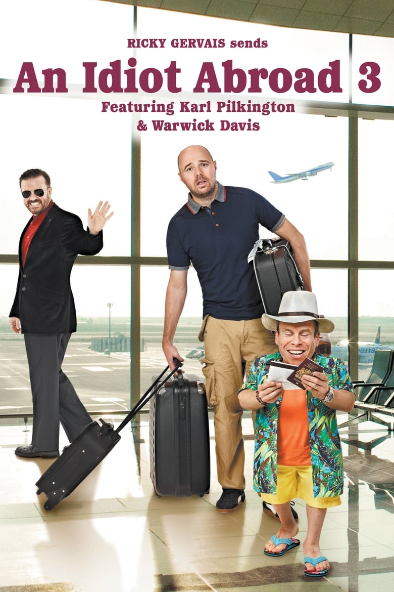 Poster of Episodes in An Idiot Abroad - Season 3 - Season 3