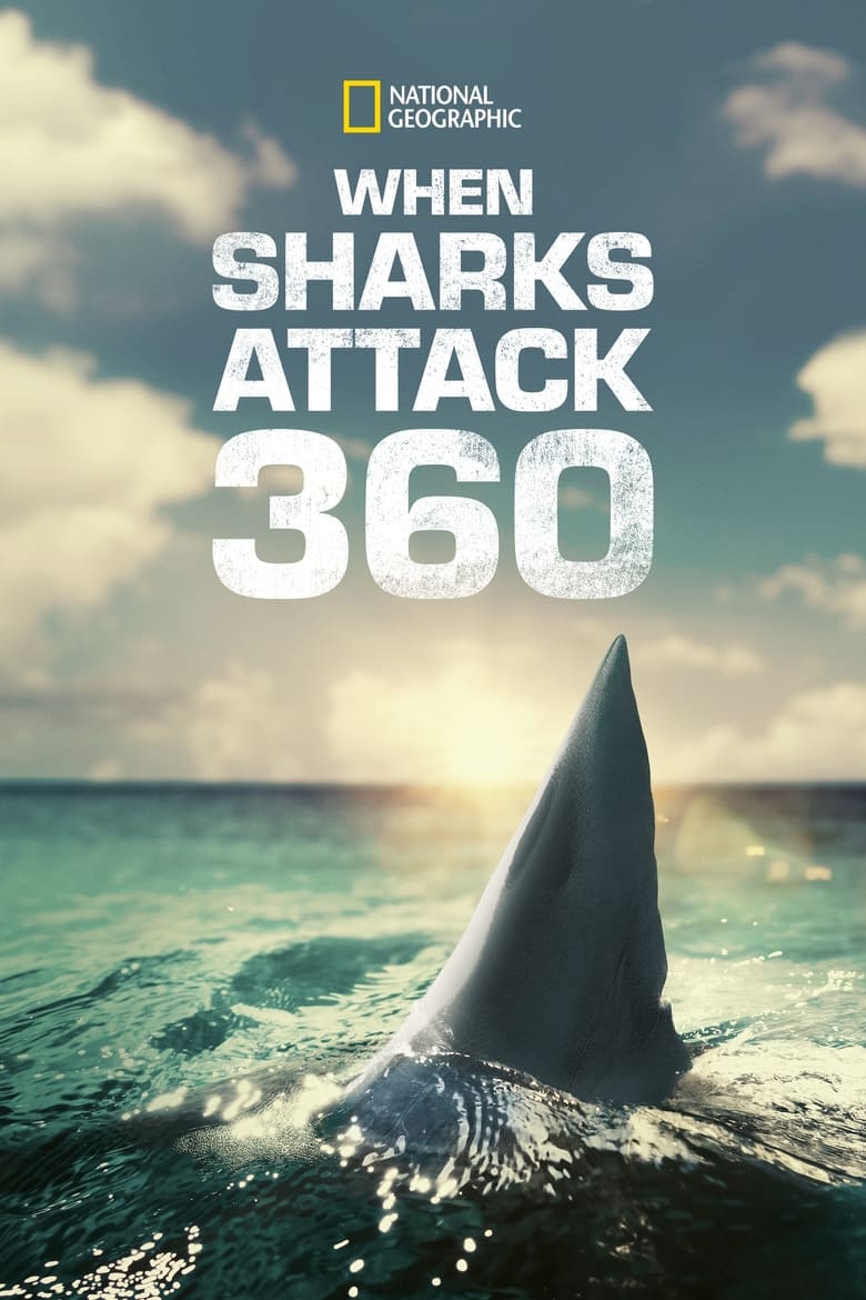 Poster of When Sharks Attack 360