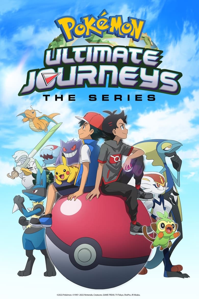 Poster of Episodes in Pokémon - Ultimate Journeys - Ultimate Journeys