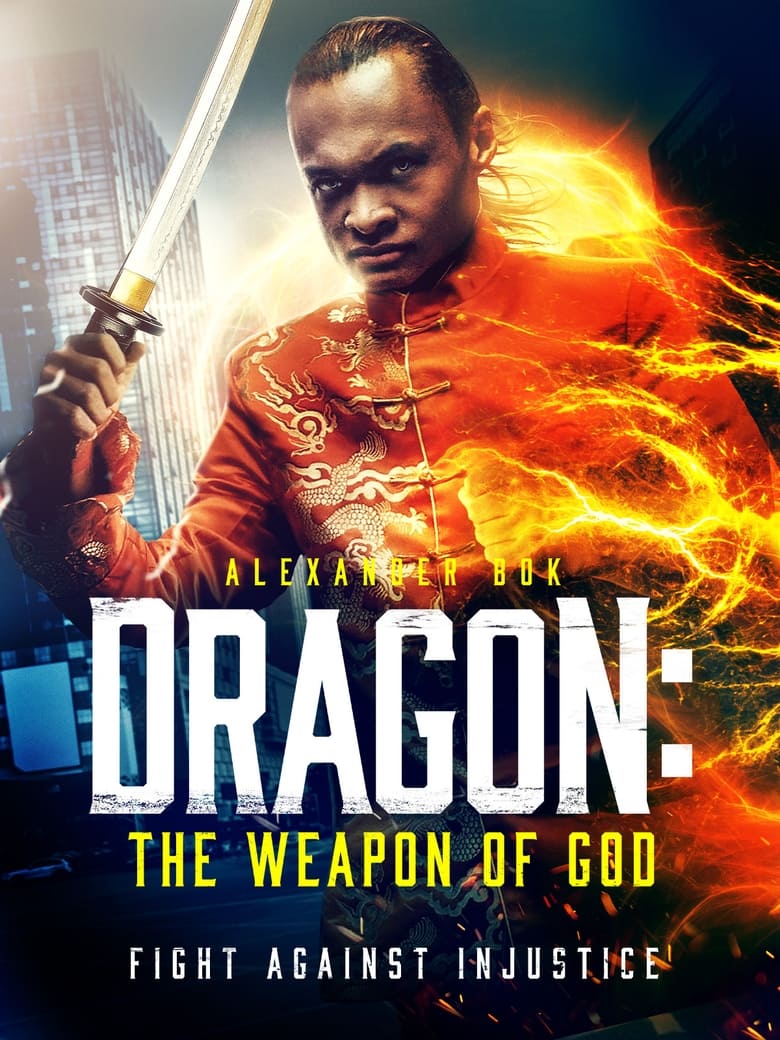 Poster of Dragon: The Weapon of God